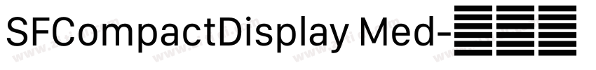 SFCompactDisplay Med字体转换 SFCompactDisplay Med字体转换